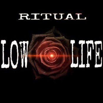 RITUAL Low Life