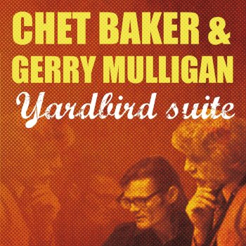 Chet Baker & Gerry Mulligan My Funny Valentine (2)