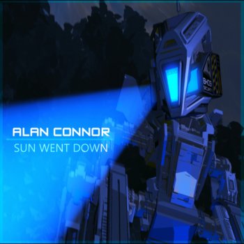 Alan Connor Sun Went Down (Beltek Remix)
