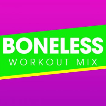 Power Music Workout Boneless - Extended Workout Mix