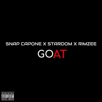 Snap Capone feat. Stardom & Rimzee Goat
