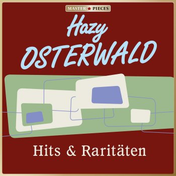 Hazy Osterwald Das kenn' ich doch, Pt. 1 (Potpourri) [Mackie Messer / Perlen, Gold und Edelsteine / Choco-Choco-Chocolata]