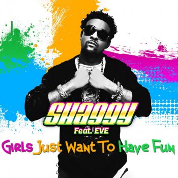 Shaggy feat. Eve, VooDoo & Serano Girls Just Want to Have Fun - VooDoo & Serano Remix