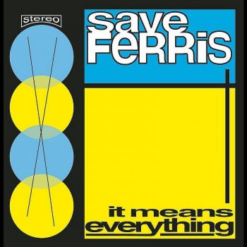 Save Ferris The World Is New 1