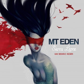 Mt. Eden Sierra Leone (feat. Freshly Ground) [Ian Munro Remix]