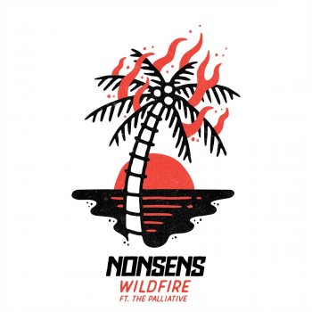 Nonsens feat. The Palliative Wildfire