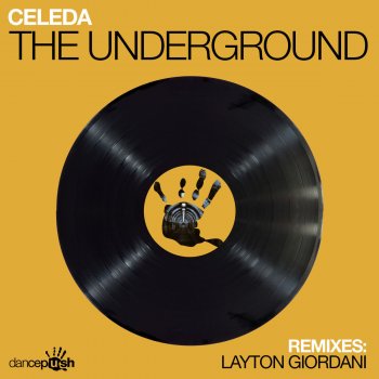 Celeda The Underground (Layton Giordani Remix)