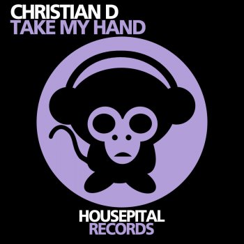 Christian D Take My Hand - Radio Mix