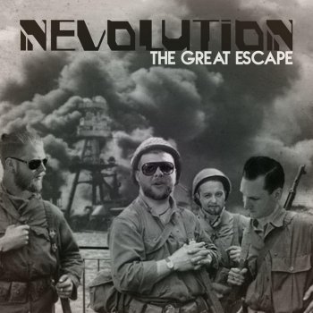 Nevolution The Greate Escape