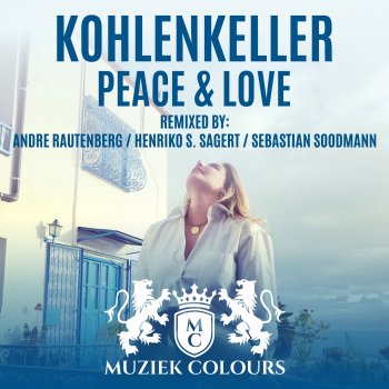 Kohlenkeller Peace & Love (Sebastian Soodmann Remix)