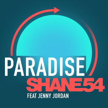 Shane 54, Jenny Jordan & Gai Barone Paradise - Gai Barone Remix
