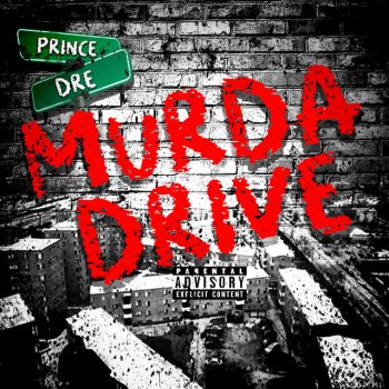 Prince Dre Murda Drive