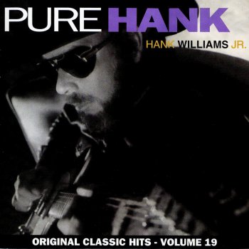 Hank Williams, Jr. Angels Are Hard To Find