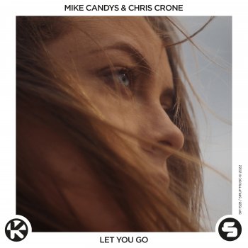 Mike Candys feat. Chris Crone Let You Go