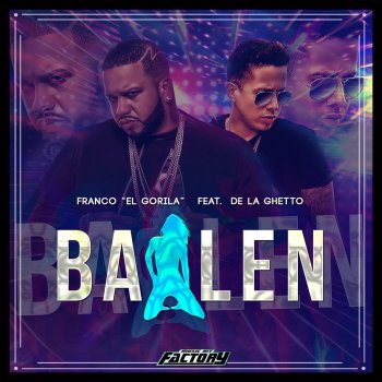 Franco El Gorila feat. De la Ghetto Bailen