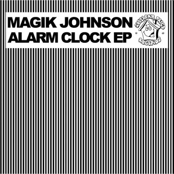 Magik Johnson Alarm Clock (Keith & Supabeatz Remix)