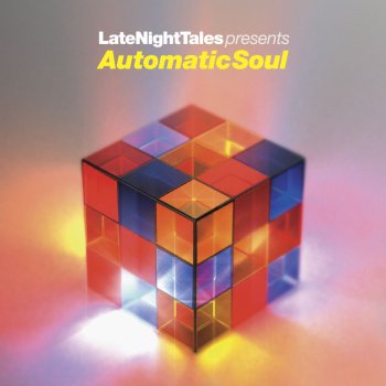 Groove Armada Automatic Soul Late Night Tales Continuous Mix