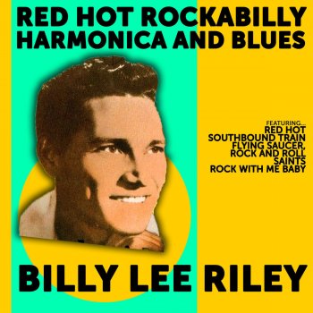Billy Lee Riley Flying Saucer Rock and Roll