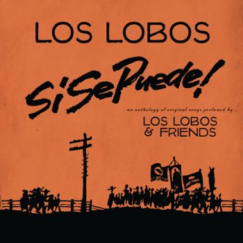 Los Lobos & Ramon "Tiguere Rodriguez" Yo Estoy Con Chavez