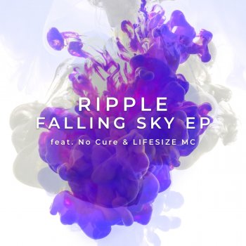 Ripple feat. Lifesize Mc Falling Sky