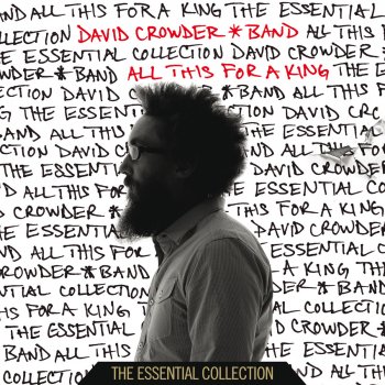 David Crowder Band After All (Holy) (Capital Kings Remix)