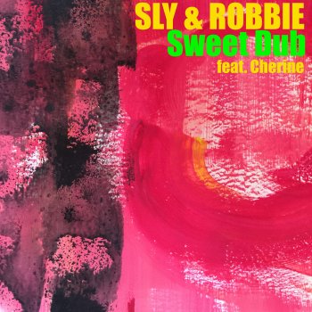 Sly & Robbie Sweet Dub (feat. Cherine)