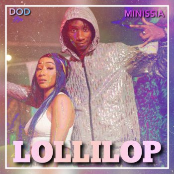 Dod Lollipop (feat. Minissia)