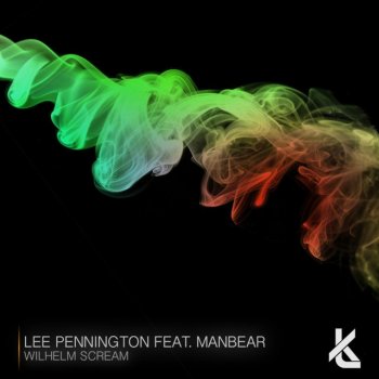 Lee Pennington feat. Man Bear Wilhelm Scream - Original Mix