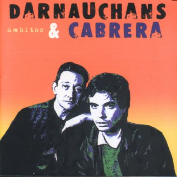 Eduardo Darnauchans feat. Fernando Cabrera Poco & Nada