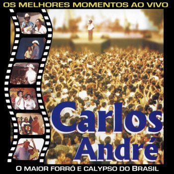 Carlos André Semente do Amor / Vem Cá Menina (Ao Vivo)