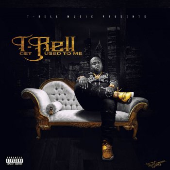 T-Rell feat. Lil Money Chase the Dream