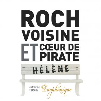 Roch Voisine feat. Cœur De Pirate Hélène - en duo avec Coeur de Pirate