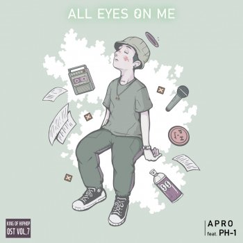 APRO feat. pH-1 All eyes on me