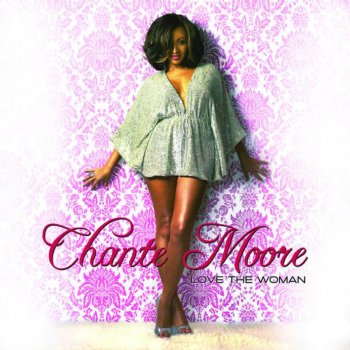Chanté Moore First Kiss