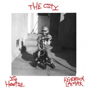YG Hootie feat. Kendrick Lamar The City