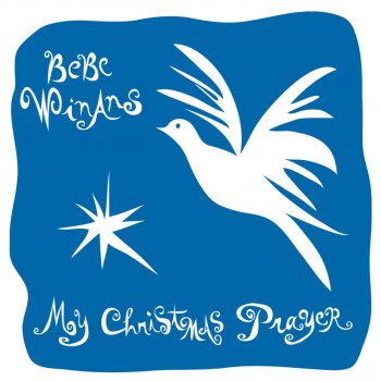 BeBe Winans (featuring Rob Thomas) My Christmas Prayer