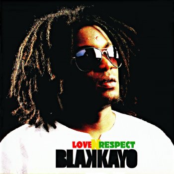 Blakkayo Lamour et respect