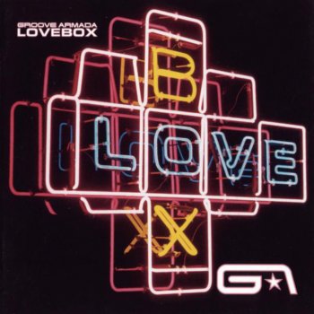 Groove Armada Lovebox