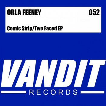 Orla Feeney Two Faced (Original Mix)