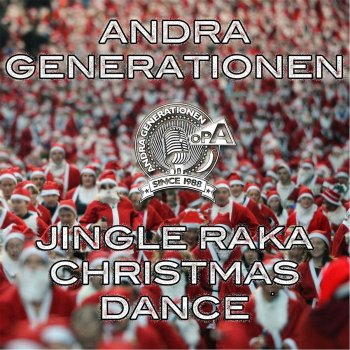 Andra Generationen Jingle Raka Christmas Dance