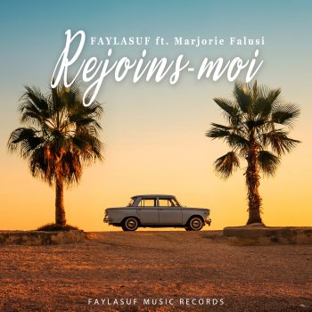 Faylasuf feat. Marjorie Falusi Rejoins-Moi
