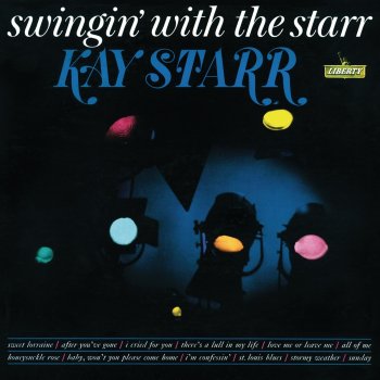 Kay Starr There's a Lull In My Life