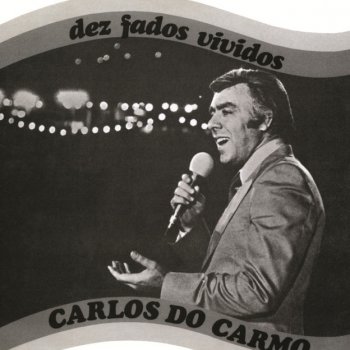 Carlos do Carmo Duas Lágrimas De Orvalho