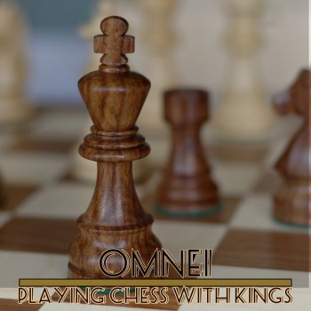 OMNEI Playing Chess With Kings
