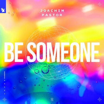 Joachim Pastor feat. EKE Be Someone - Extended Mix