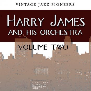 Harry James & His Orchestra Nobody Knows The Trouble I've Seen