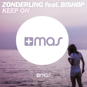 Zonderling feat. Bishøp Keep On (Extended Mix)