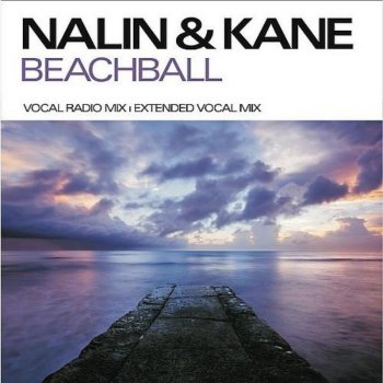 Nalin & Kane Beachball (Sharam's Baywatch mix)