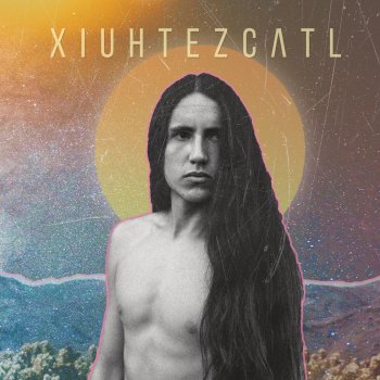 Xiuhtezcatl feat. Isa Constellations