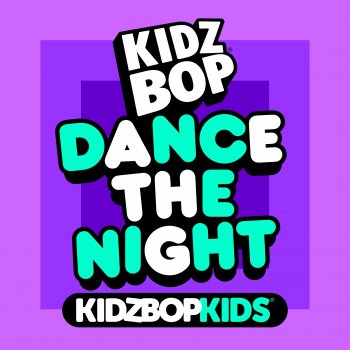 KIDZ BOP Kids Dance The Night